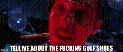 YARN | Tell me about the fucking golf shoes | Fear and Loathing in Las Vegas (1998) | Video gifs by quotes | 39c742cf | 紗